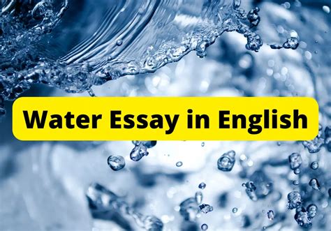 Water Essay In English Edukar India