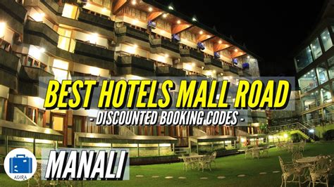 Best Places To Stay In Manali Near Mall Road Manali Hotel Mall Road