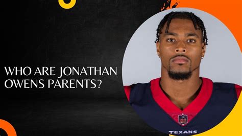 Who Are Jonathan Owens Parents How Did His Mom Support Him In Career