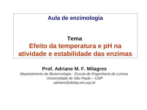 Ppt Aula De Enzimologia Tema Efeito Da Temperatura E Ph Na Atividade