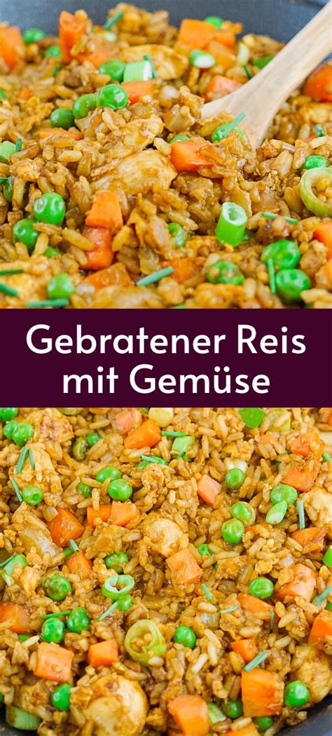 Gebratener Reis Mit Gem Se Wie Beim Asiaten Leckere Ideen