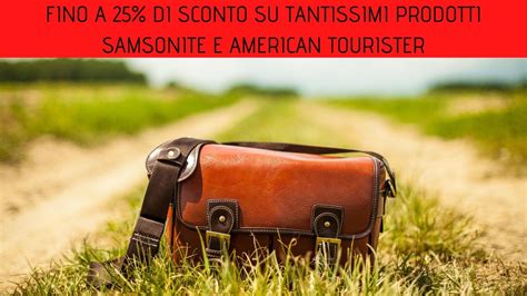 Fino A Di Sconto Su Tantissimi Prodotti Samsonite E American