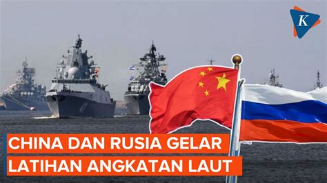 Makin Akrab China Dan Rusia Akan Gelar Latihan Angkatan Laut Bersama