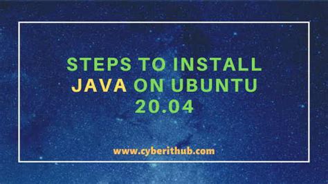 Easy Steps To Install Java On Ubuntu Cyberithub