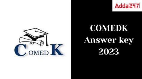 Comedk Answer Key 2023 Out Response Sheet Link