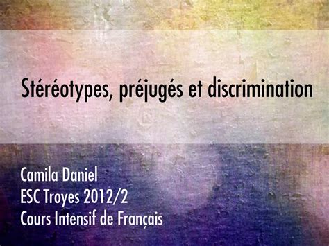 Stéréotypes préjugés et discrimination PPT