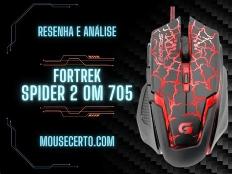 Resenha O Mouse Fortrek Spider Om Bom Mouse Certo