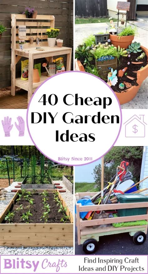 40 Cheap And Creative Diy Garden Ideas On A Budget In 2023 Garden Diy