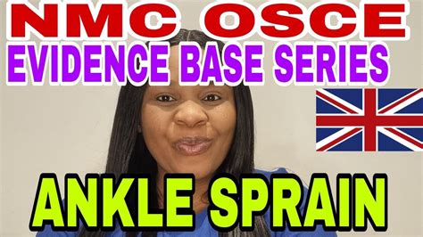 Ankle Sprain Evidence Base Series Nmc Osce Pass Your Osce Exams In