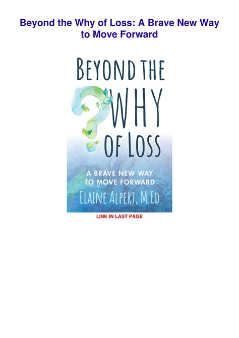 Ppt Read Pdf Beyond The Why Of Loss A Brave New Way To Move