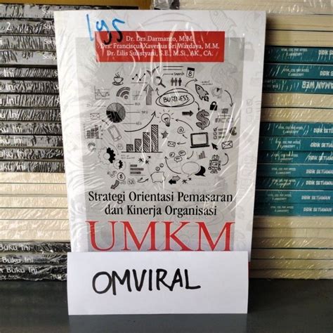 Jual Buku Strategi Orientasi Pemasaran Dan Kinerja Organisasi Umkm