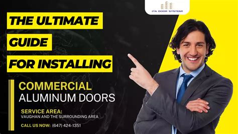 The Ultimate Guide for Installing Commercial Aluminum Doors: Key Factors to Consider - GTA Door ...