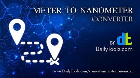 Convert Meter [m] to Nanometer [nm] - Distance Conversion