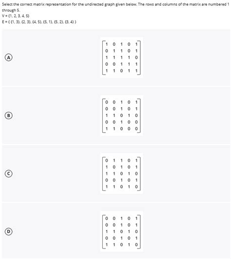 Solved Select The Correct Matrix Representation For The Chegg