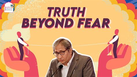 The Nature Of Fear Ravish Kumar In Conversation With Satyanand