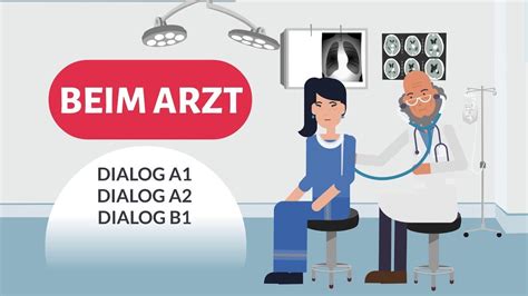 Deutsch Lernen A1 A2 B1 Dialog Beim Arzt Learn German A1 At The