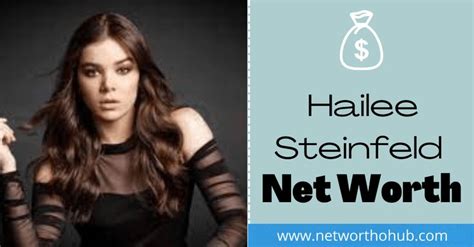Hailee Steinfeld Net Worth