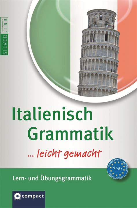 Italienisch Grammatik Leicht Gemacht Lern Bungsgrammatik Niveau