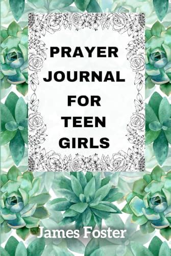 Prayer Journal for teen girls by James Foster | Goodreads