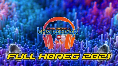 Dj Full Album 2021 Full Horeg Bass Glerr Youtube