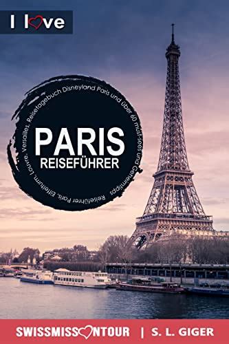 Amazon Paris Reisef Hrer I Love Paris Reisef Hrer Paris