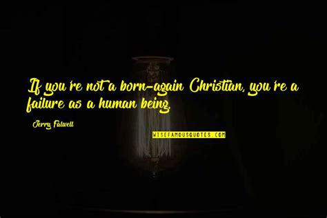 I Am Born Again Quotes: top 18 famous quotes about I Am Born Again