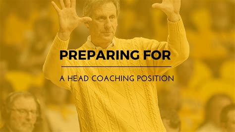 Preparing For A Head Coaching Position