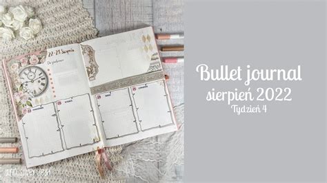 Bullet journal zaplanuj ze mną sierpień 2022 Tydzień IV YouTube