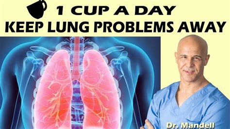 1 CUP A DAY WILL KEEP LUNG PROBLEMS AWAY - Dr Alan Mandell, DC - YouTube