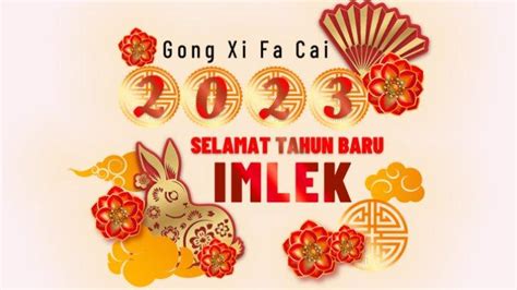 15 Rekomendasi Ucapan Imlek 2023 Tahun Baru Cina Kelinci Air Dalam