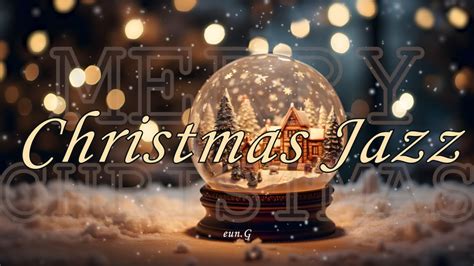 Christmas Jazz Music Happy Christmas With Jazz Music Christmas