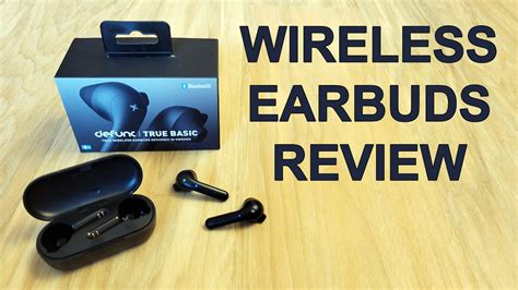 Defunc True Basic Wireless Earbuds Review And Unboxing Bluetooth