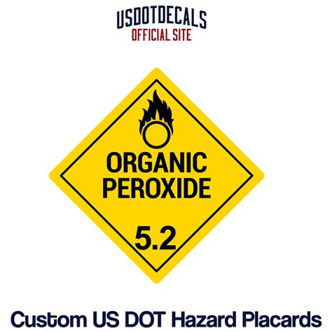 Hazard Class 5 Organic Peroxide 5 2 Placard Usdot Decals