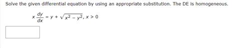 Solved Solve The Given Differential Equation By Using A