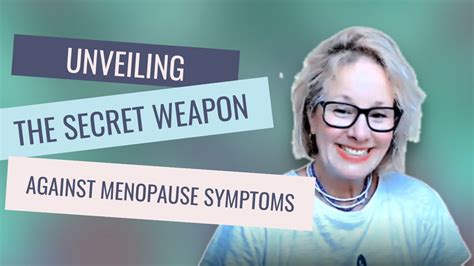 Menopause Monday Unveiling The Secret Weapon Against Menopausal