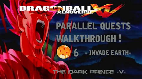 Dragonball Xenoverse Parallel Quests Walkthrough I Invade Earth