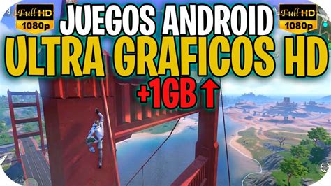 JUEGOS ANDROID PESADOS CON LOS MEJORES GRAFICOS ULTRA HD PARA CELULARES