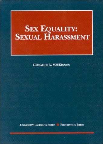 Amazon Sex Equality Sexual Harrassment MacKinnon Catharine A