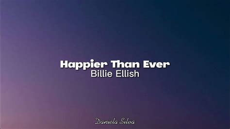 Billie Eilish Happier Than Ever Lyrics Youtube