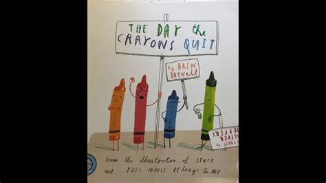 The Day The Crayons Quit By Drew Daywalt ~15 Minutes Youtube