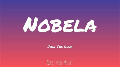 Join The Club - Nobela (Lyrics) - YouTube