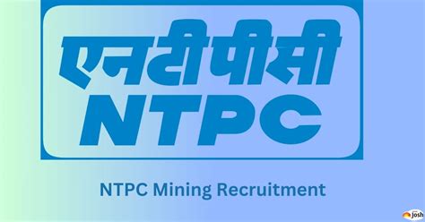 Ntpc Recruitment 2023 Notification Out For 114 Mining Vacancies Apply