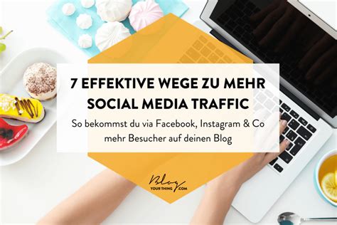 Social Media Traffic Effektive Wege F R Mehr Besucher Am Blog