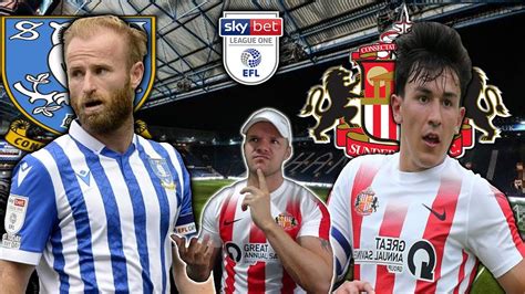 Sheffield Wednesday Vs Sunderland Reaction Needed YouTube