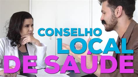 Conselho Local De Saúde Youtube