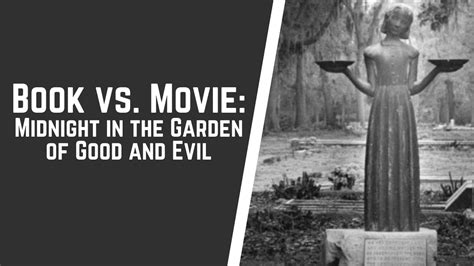 Midnight In The Garden Of Good And Evil Book Vs Movie Discussion