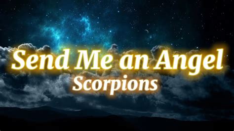 Scorpions Send Me An Angel Lyrics Youtube