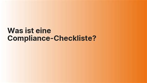 Was Ist Eine Compliance Checkliste