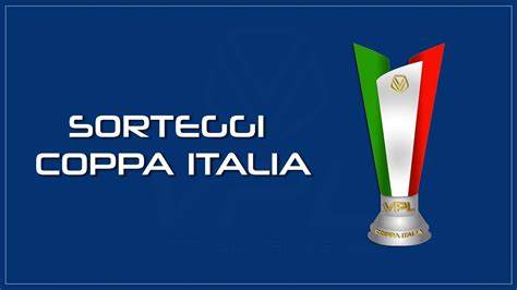 VPL ITALY XBOX ONE Sorteggi Coppa Italia 2019 2020 YouTube