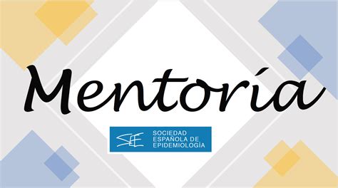 Nueva edición Programa de Mentoría de la SEE Sociedad Española de